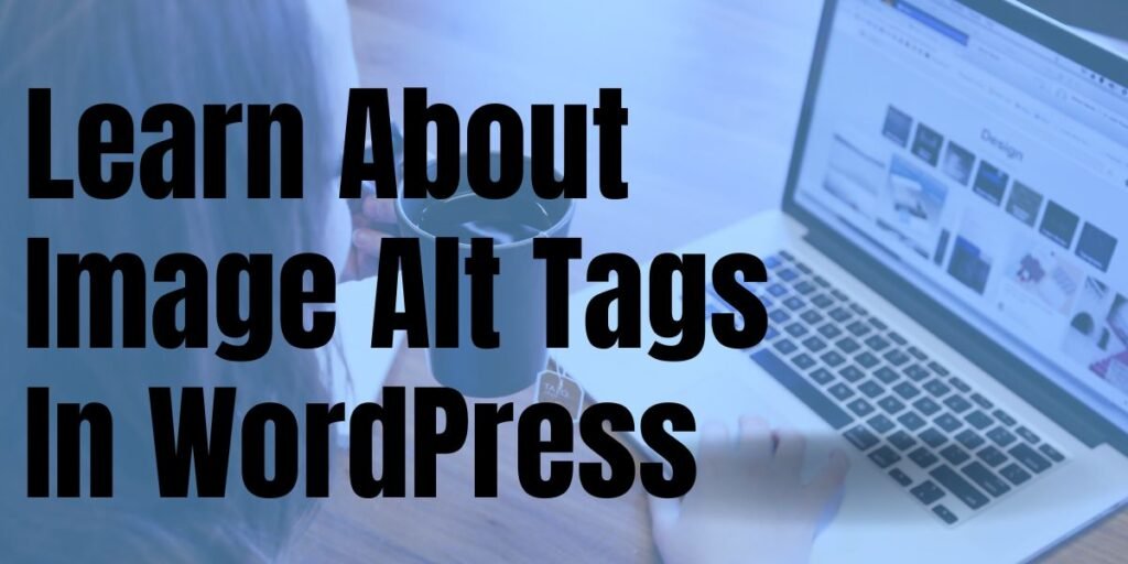 learn image alt tags in wordpress