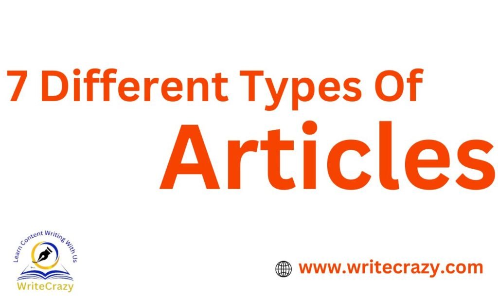 Different types of articles in content writing