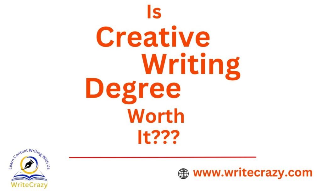 is creative writing degree worht it