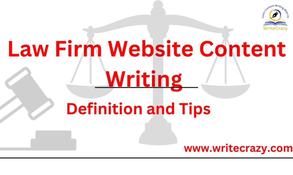 Law firm website content writing: Definition and tips