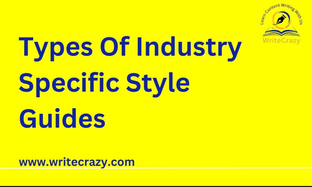 Most Common Types Of Industry Specific Style Guides
