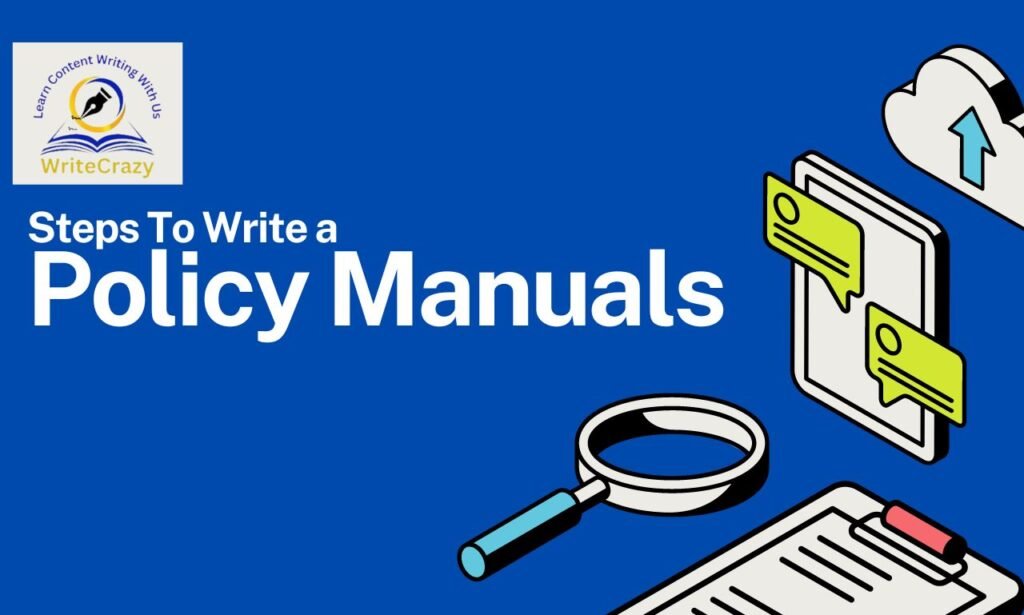 How to Write a Policy Manual: A Step-by-Step Guide