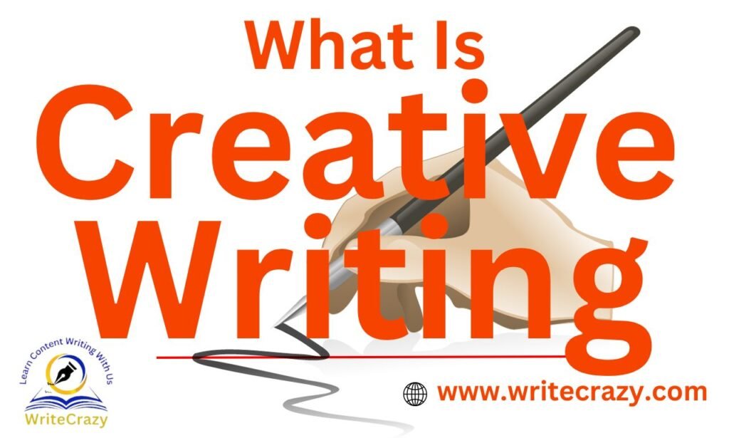 what is creative writing and how to learn it