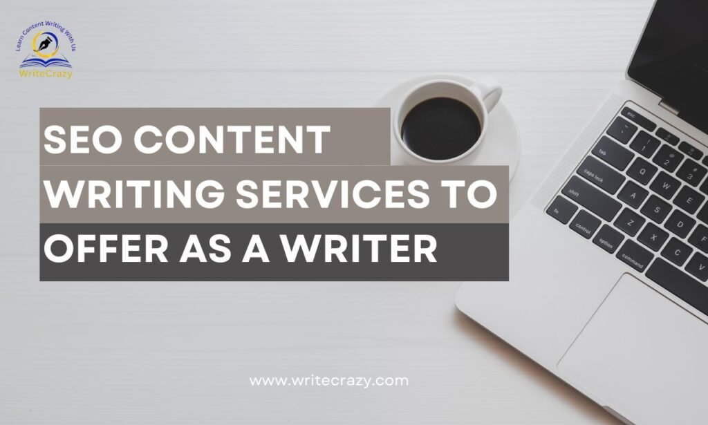 High Paying SEO Content Writing Services To Offer as a Writer