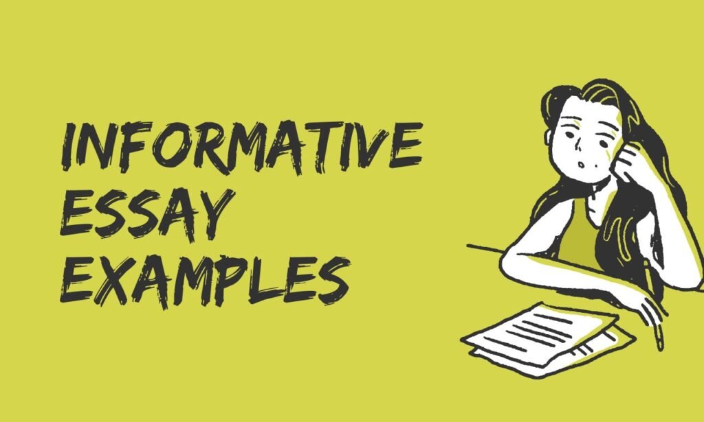 Best Informative Essay Examples: Ultimate Guide For Writers