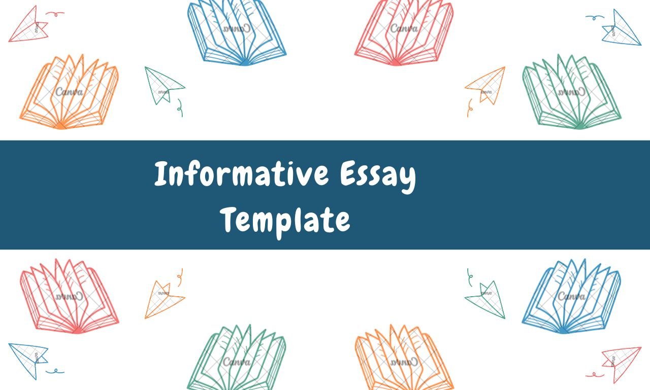 Informative Essay Template: Ultimate Content Writing Guide