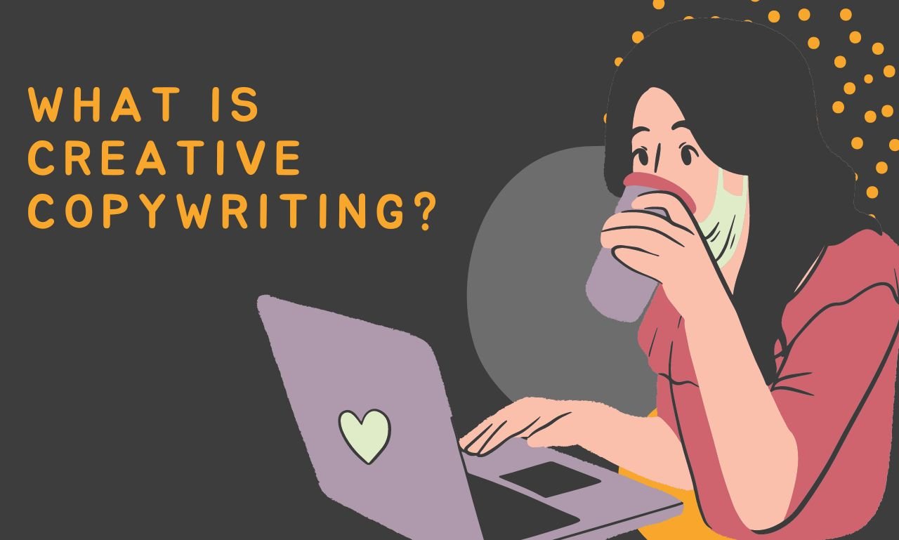 What Is Creative Copywriting