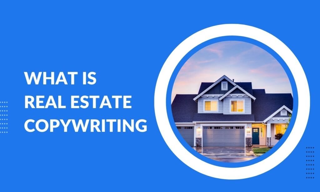 real estate copywriting