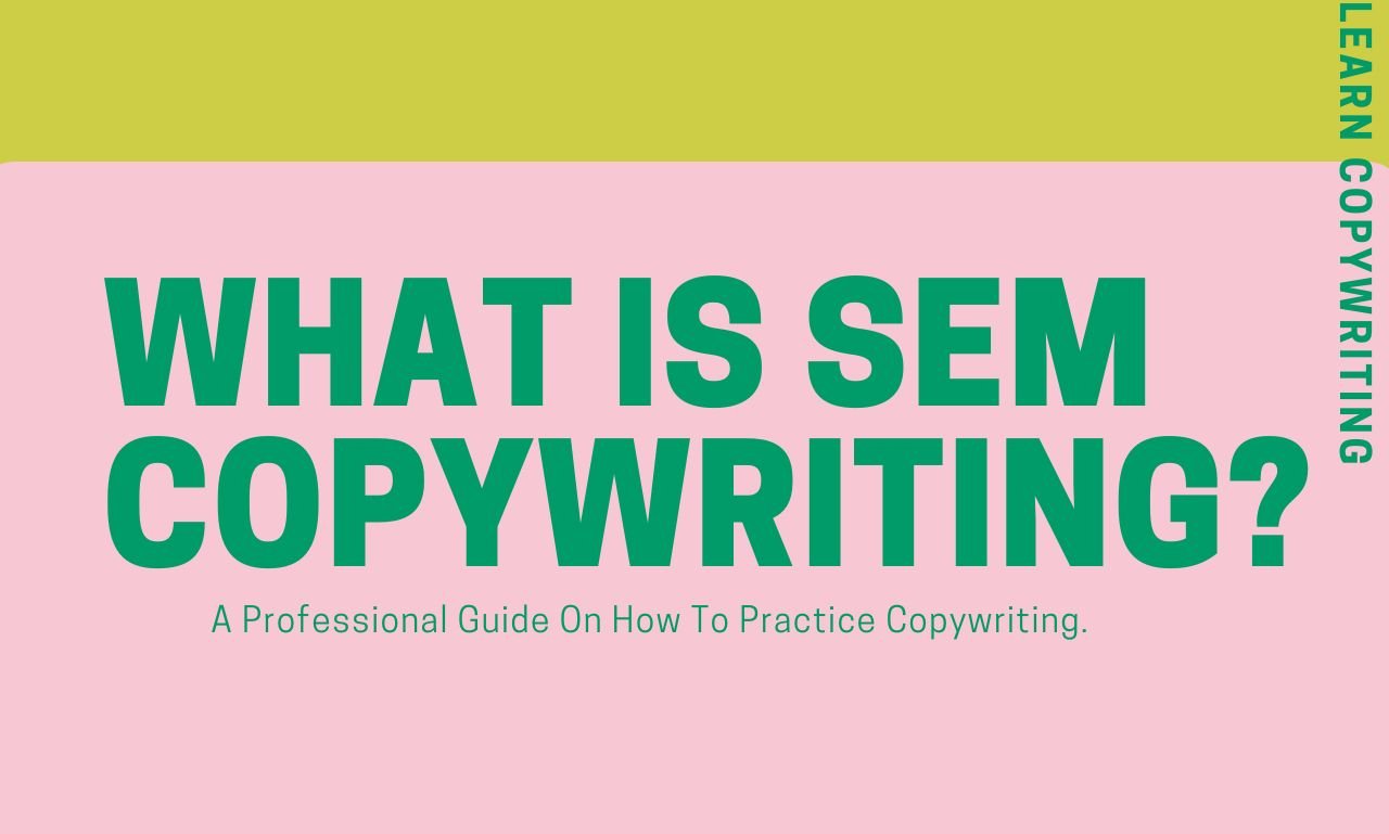 What Is SEM Copywriting