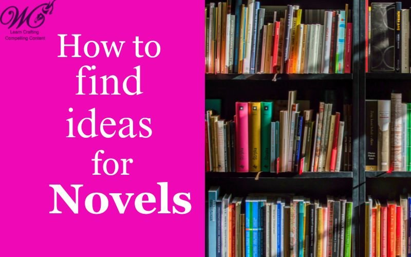 how to find ideas for novels